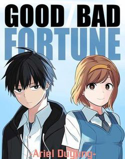 Bìa truyện Good/Bad Fortune