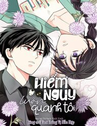 Bìa truyện Hiểm Nguy Luôn Quanh Tôi